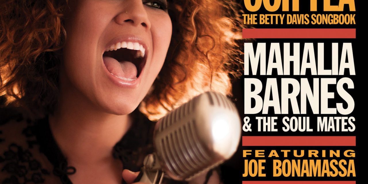 Mahalia Barnes & The Soul Mates – Oooh Yea