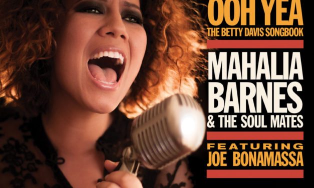 Mahalia Barnes & The Soul Mates – Oooh Yea