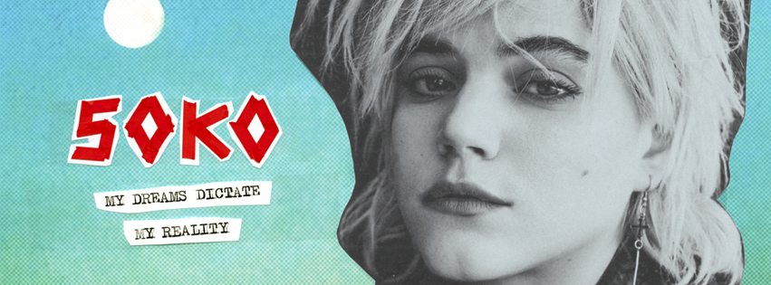 SOKO – My Dreams Dictate My Reality