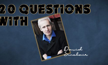 David Sinclair – 20 Questions