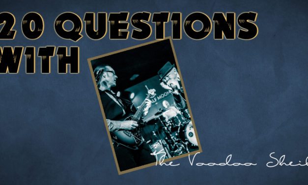 The Voodoo Sheiks – 20 Questions