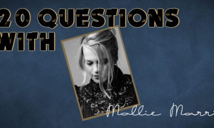 Mollie Marriott – 20 Questions