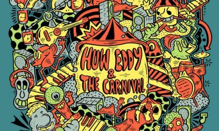 Huw Eddy & The Carnival – Fading (Single)