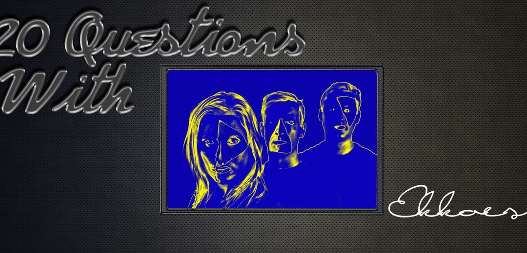 Ekkoes – 20 Questions