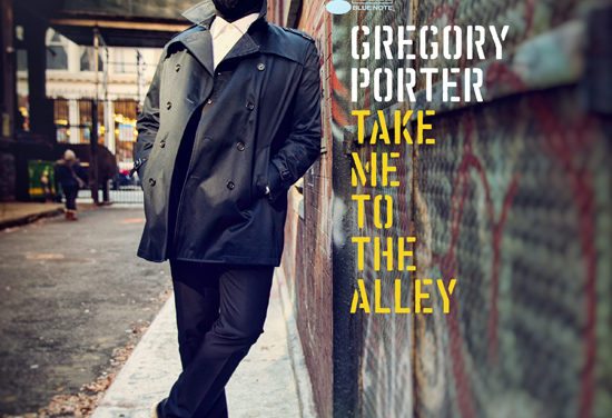 Gregory Porter – Take Me To The Alley