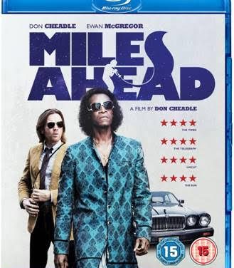 ‘Miles Ahead’ DVD & Blu Ray August 2016 Release Announcement