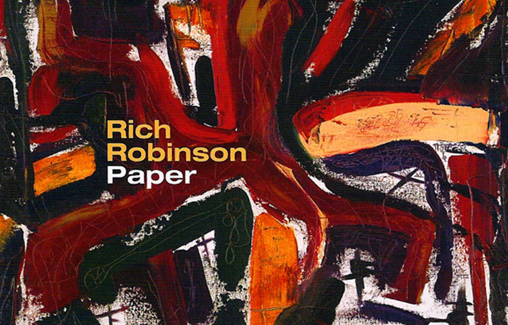 Rich Robinson – Paper