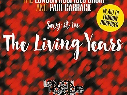 The London Hospices Choir & Paul Carrack – The Living Years (Single)