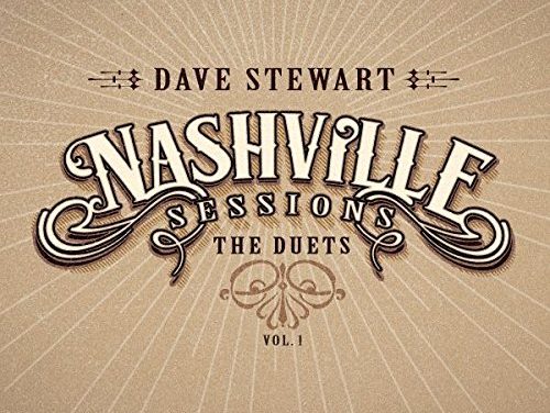 Dave Stewart – Nashville Sessions The Duets Vol. 1