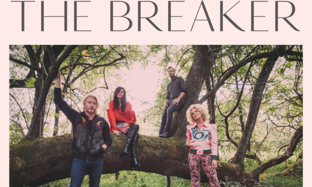 Little Big Town – The Breaker