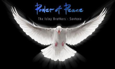 The Isley Brothers & Santana – Power Of Peace