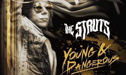 The Struts – YOUNG&DANGEROUS