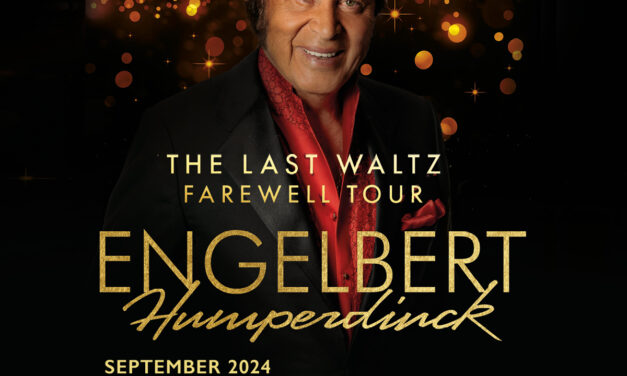 Engelbert Humperdinck Announces UK ‘The Last Waltz’ Farewell Tour, September 2024