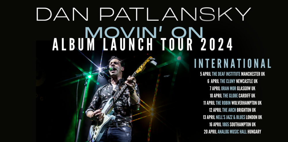 DP MOVIN' ON TOUR 2024 INT DATES ONLY Dan Patlansky