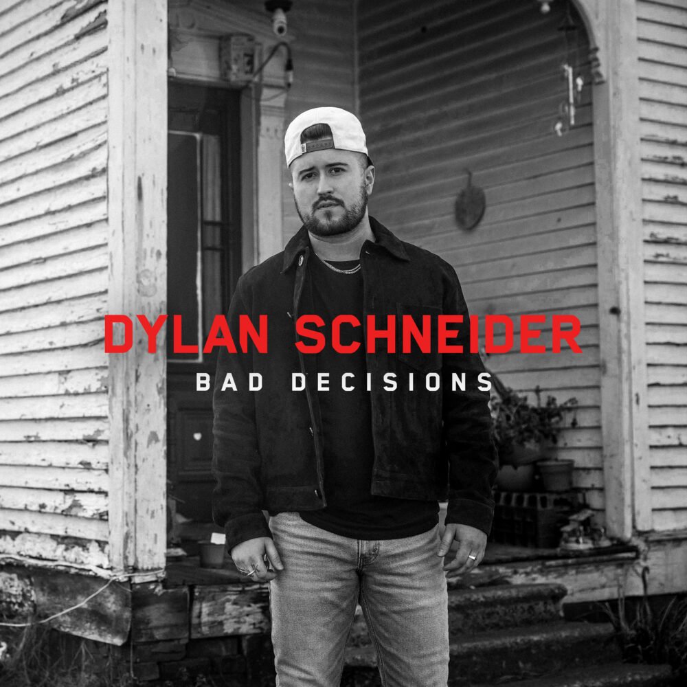 DylanSchneider_BadDecisions_CVR_3000x3000 Dylan Schneider