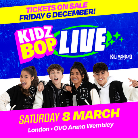 KIDZBOP Announces Live Concert At The OVO Wembley Arena