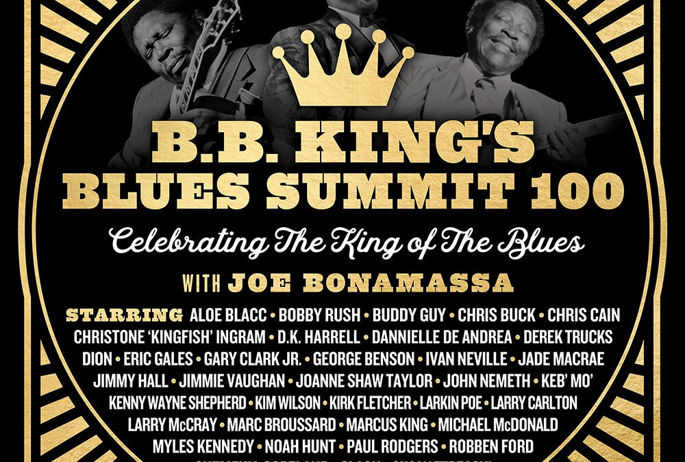 Joe Bonamassa Announces B.B. King’s Blues Summit 100 – Celebrating The King of the Blues