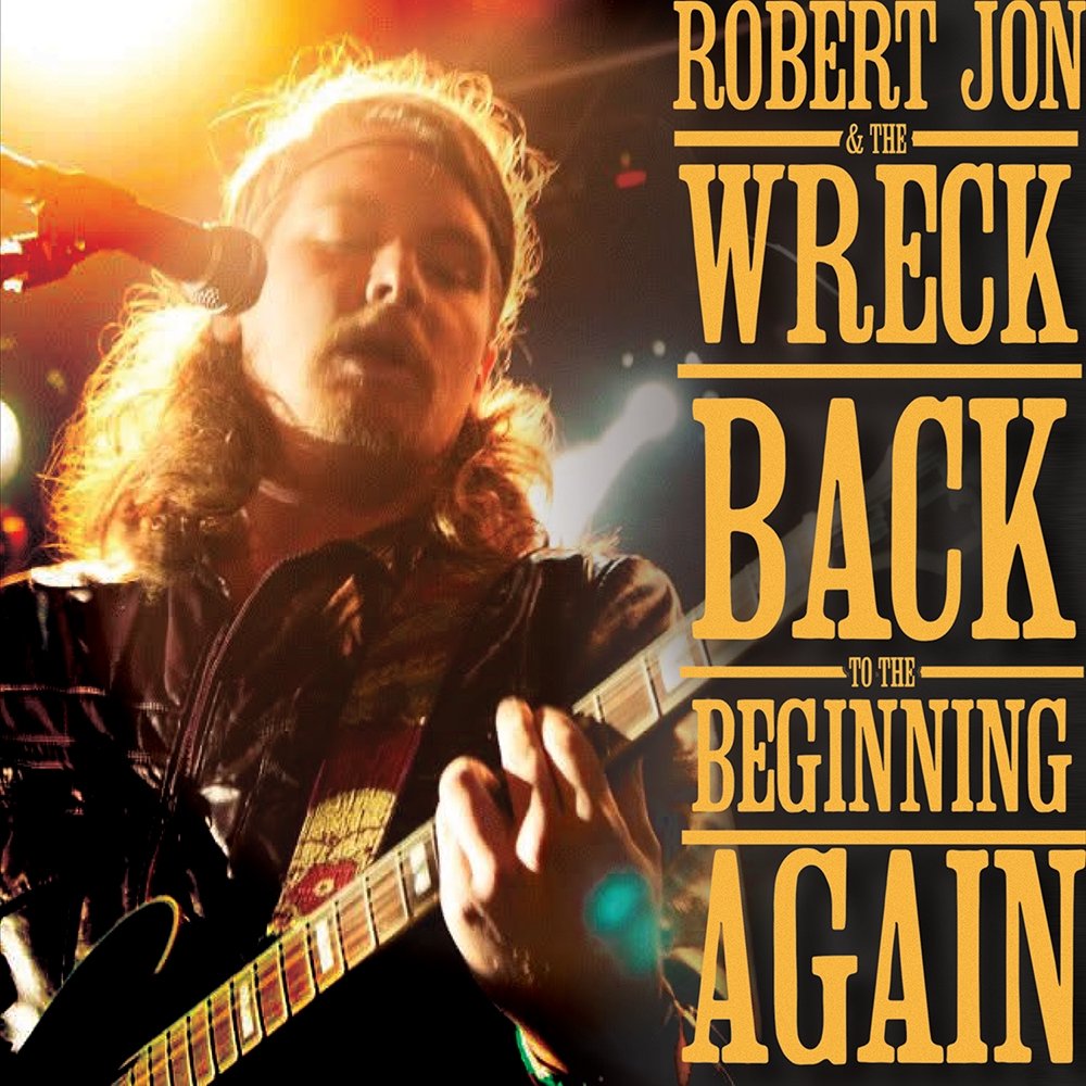 Robert Jon & The Wreck Single Artwork Robert Jon & The Wreck