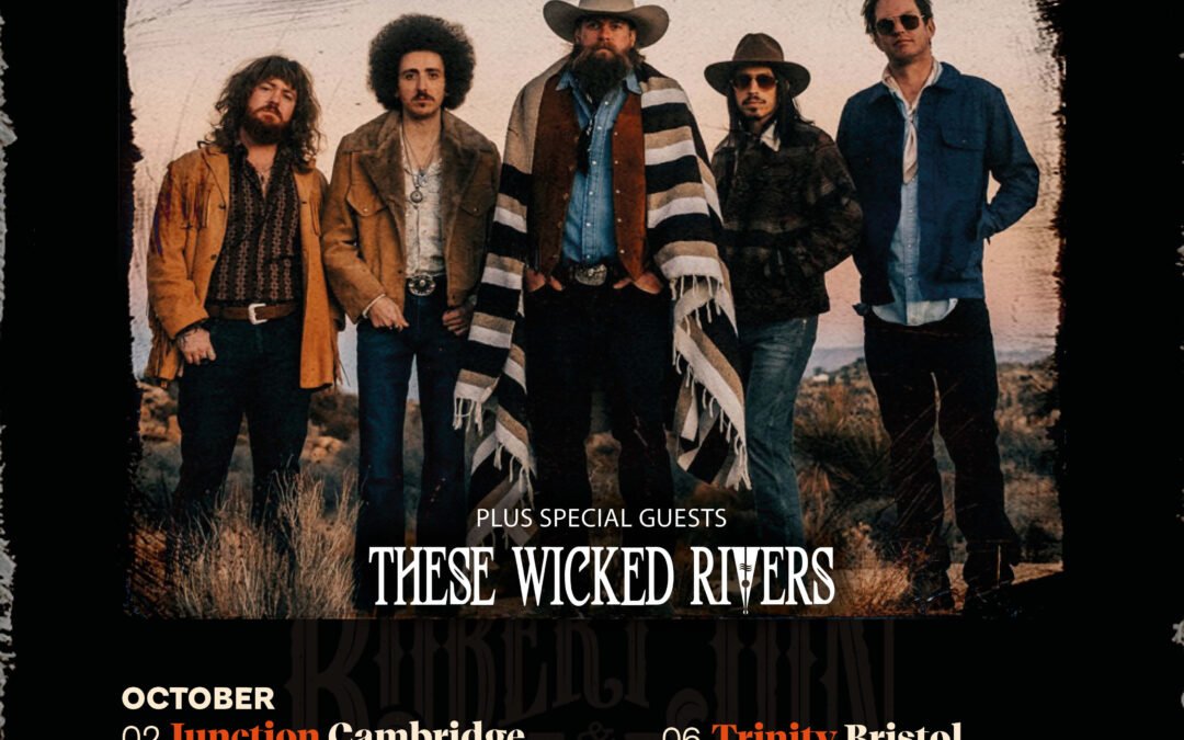These Wicked Rivers Confirmed As Special Guests On Robert Jon & The Wreck’s Heartbreaks & Last Goodbyes October 2026 UK Tour